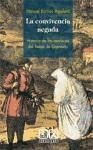 La convivencia negada : historia de los moriscos del Reino de Granada