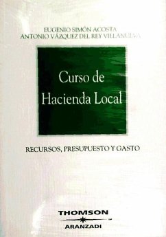 Curso de hacienda local - Simón Acosta, E. Vázquez del Rey Villanueva, Antonio
