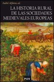 La historia rural de las sociedades medievales europeas : tendencias y perspectivas