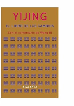 I Ching : el libro de los cambios : con el comentario de Wang Bi Cover I Ching : el libro de los cambios : con el comentario de Wang Bi