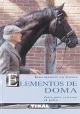 Elementos De Doma. Elementos de doma, guía para entrenar al potro