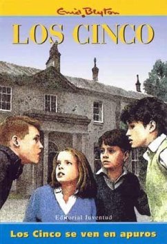 Los Cinco se ven en apuros - Blyton, Enid