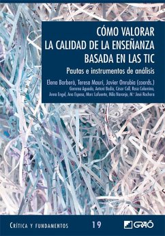 Cómo valorar la calidad de la enseñanza basada en las TIC : pautas e instrumentos de análisis - Aguado Román, Gemma . . . [et al.; Badia Garganté, Antoni; Espasa Roca, Anna; Llinares Ciscar, Salvador