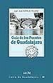 Guía de los puentes de Guadalajara - Bermejo Millano, Juan José