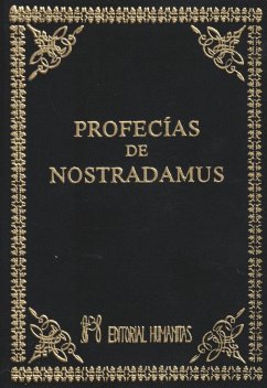 Las profecías de Nostradamus - Nostradamus