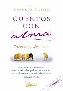 Cuentos con alma : por un mundo mejor : puentes de luz - Gómez Alfonso, Rosario