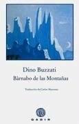 Bàrnabo de las montañas - Buzzati, Dino; Manzano, Carlos