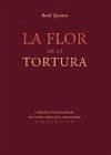La flor de la tortura - Quinto, Raúl