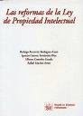 Las reformas de la Ley de propiedad intelectual - Bercovitz Rodríguez-Cano, Rodrigo