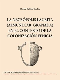 La necrópolis Laurita en el contexto de la colonización fenicia - Pellicer Catalán, Manuel