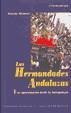 Las hermandades andaluzas : una aproximación desde la antropología - Moreno, Isidoro