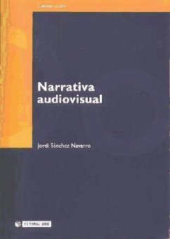 Narrativa audiovisual - Sánchez Navarro, Jordi