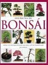 Guía práctica del bonsái - Bastyra, Judy Johnson, Becky