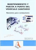 Mantenimiento y puesta a punto del vehículo sanitario