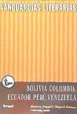 Las vanguardias literarias en Bolivia, Colombia, Ecuador, Perú, Venezuela