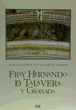 Fray Hernando de Talavera y Granada - Vega García, María Julieta