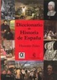 Diccionario de historia de España