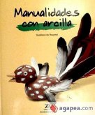 Manualidades con arcilla Manualidades con arcilla