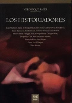 Los historiadores - Peinado Santaella, Rafael G.; Sales, Veronique . . . [et al.