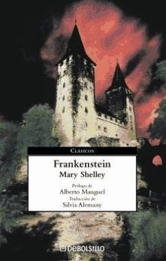Frankenstein o El moderno Prometeo - Shelley, Mary Wollstonecraft