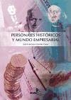 Personajes históricos y mundo empresarial