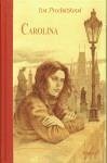 Carolina : una breve biografía - Procházková, Iva