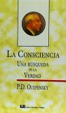 La consciencia : una búsqueda de la verdad