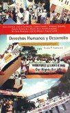 Derechos humanos y desarrollo : justicia universal : el caso latinoamericano