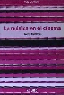 La música en el cinema - Radigales Babí, Jaume