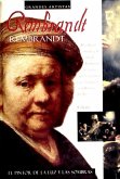 Rembrandt: El Pintor de La Luz y Las Sombras