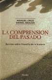 Comprensión del pasado, La Comprensión del pasado, La