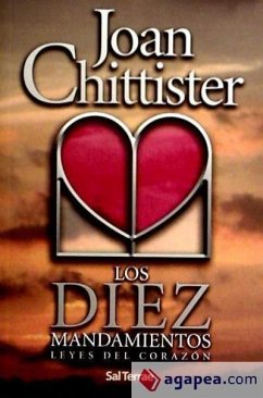 Los diez mandamientos : leyes del corazón - Chittister, Joan
