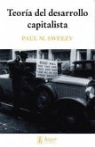 Teoría del desarrollo capitalista Teoría del desarrollo capitalista
