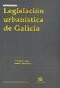 Legislación urbanística de Galicia - Casares Marcos, Anabelén Quintana López, Tomás