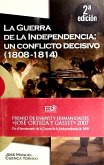La Guerra de la Independencia: un conflicto decisivo (1808-1814)