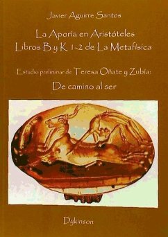 La aporía en Arístoteles : libros B y K 1-2 de la Metafísica - Aguirre Santos, Javier