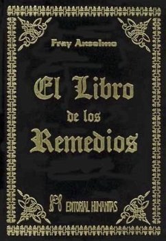 El libro de los remedios - Anselmo, Fray