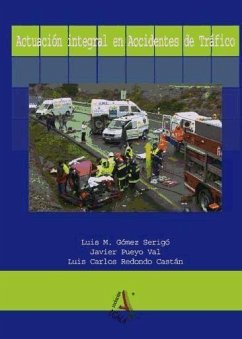 Actuación integral en accidentes de tráfico - Redondo Castán, Luis Carlos
