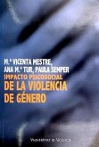 Impacto psicosocial de la violencia de género en las mujeres y sus hijos e hijas : un estudio empírico en la Comunidad Valenciana