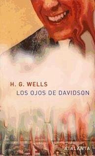 Los ojos de Davison - Manguel, Alberto; Wells, H. G.; Wells, Herbert George