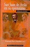 San Juan de Ávila en su epistolario : selección de textos San Juan de Ávila en su epistolario : selección de textos