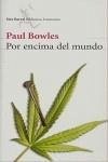 Por encima del mundo - Bowles, Paul