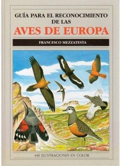 Guía para el reconocimiento de las aves de Europa - Mezzatesta, Francesco