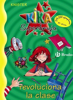 Kika Superbruja revoluciona la clase - Knister