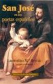 San José en los poetas españoles : pensamiento teológico San José en los poetas españoles : pensamiento teológico
