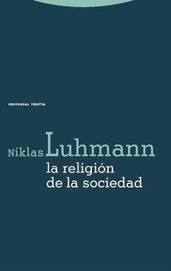 La religión de la sociedad - Luhmann, Niklas