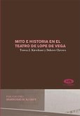 Mito e historia en el teatro de Lope de Vega