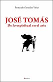 José Tomás : de lo espiritual en el arte José Tomás : de lo espiritual en el arte
