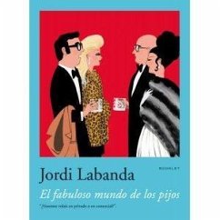 El fabuloso mundo de los pijos - Labanda, Jordi