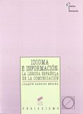 Idioma e información : la lengua española de la comunicación